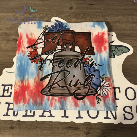 Let Freedom Ring Tie Dye